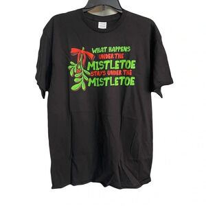 NWT “what happens under the mistletoe stays under the mistletoe”  shirt  large